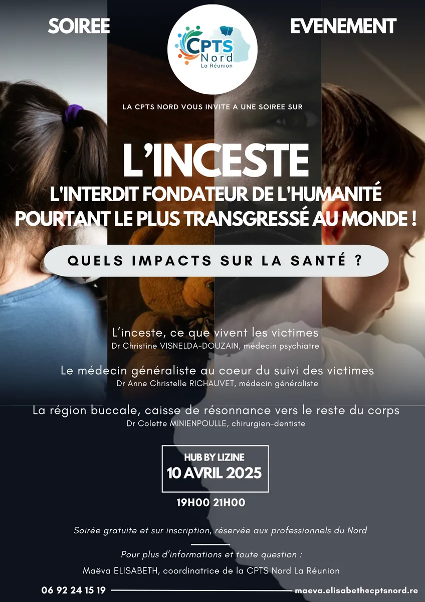 Affiche de la soirée « L’inceste, l’interdit fondateur de l’humanité pourtant le plus transgressé au monde ! Quels impacts sur la santé ? », 10 avril 2025 de 19 h à 21 h au HUB by Lizine ; soirée gratuite sur inscription, réservée aux professionnels du Nord.