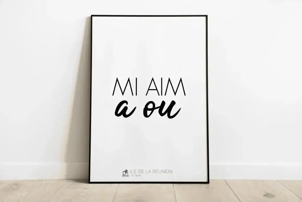 Affiche typographique Mi aim a ou, « je t’aime » en créole réunionnais, lettres noires sur fond blanc