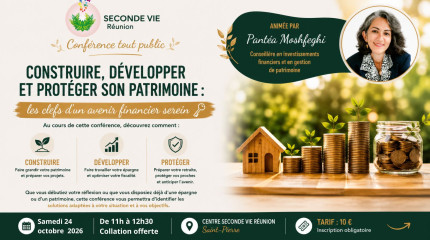 Construire, développer et protéger son patrimoine, les clefs d'un avenir financier serein
